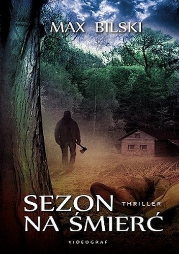 Bilski Max - Łukasz Magiera Tom 02 Sezon na śmierć