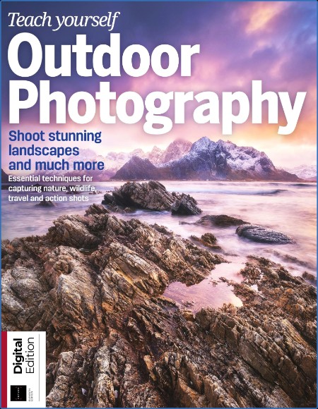 Teach Yourself Outdoor Photography - 11th Edition - 28 September 2023