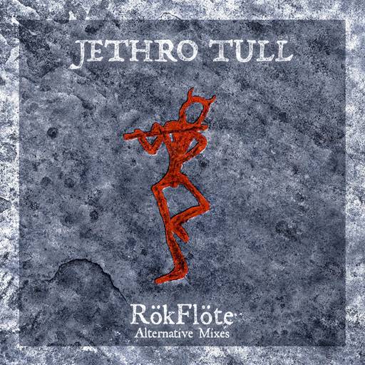 Jethro Tull - RokFlote [Alternative Mixes] (2023) MP3