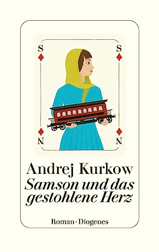 Kurkow, Andrej  -  Samson und das gestohlene Herz