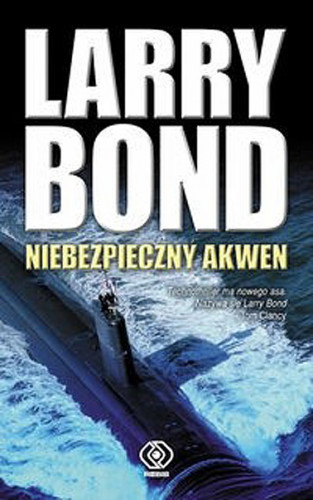 Bond Larry - Niebezpieczny akwen