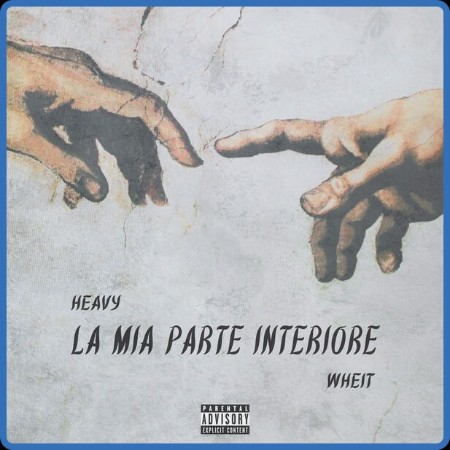 Heavy Wheit - La Mia Parte Interiore (2023)