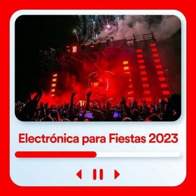 Electronica Para Fiestas 2023 (2023) FLAC