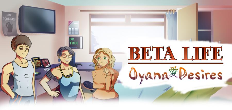 Oyana 愛 Desires - Beta Life Ver.0.0.1 Win/Android
