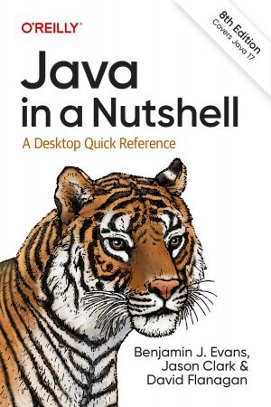 Java in a Nutshell, 8th Edition (True PDF)