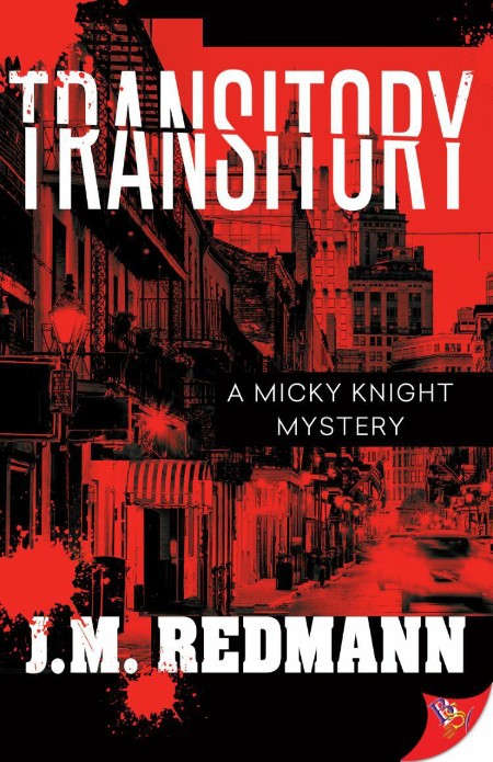 Transitory, Micky Knight (11) by J  M  Redmann