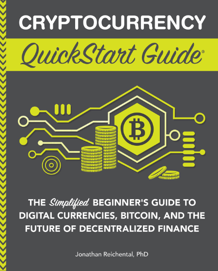 Cryptocurrency QuickStart Guide by Jonathan Reichental E9060def09f9ebe8c4596c355710263e