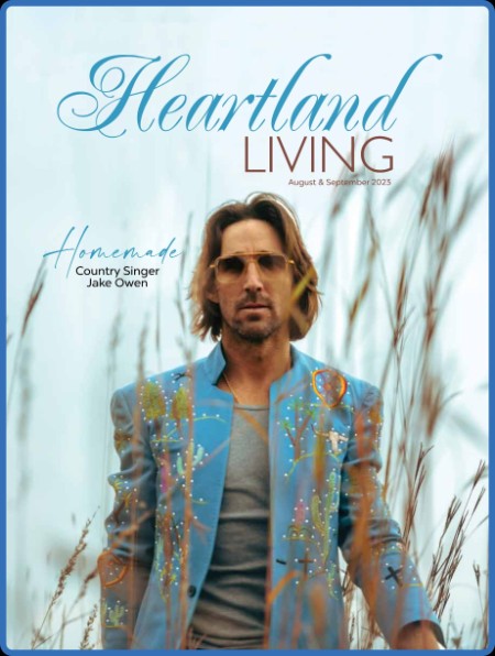 Heartland Living - August-September 2023 14a57669c108fe39d4e2e32db4d5779e