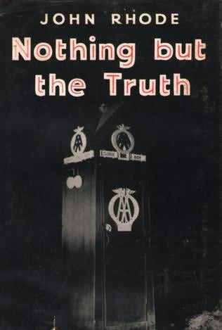 Nothing but the Truth, Dr Priestley (44) by John Rhode 86eb86cd77d68bbefd37ae2ac18a70bc