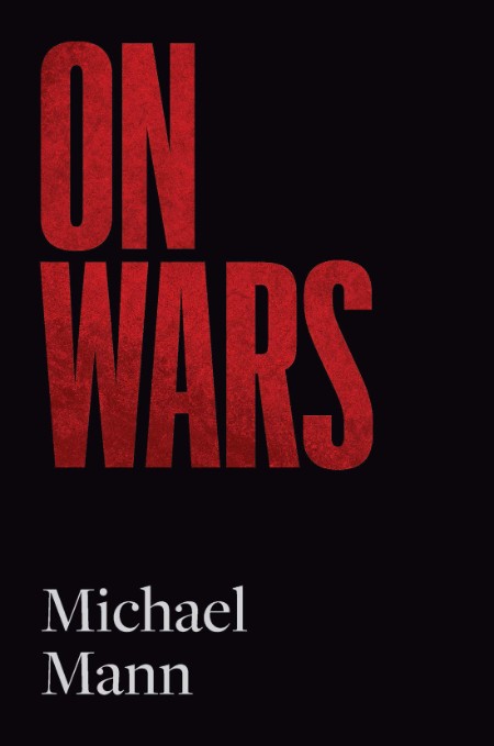 On Wars by Michael Mann
