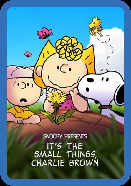 Snoopy Presents Its The Small Things Charlie Brown (2022) 1080p WEBRip x265-RARBG