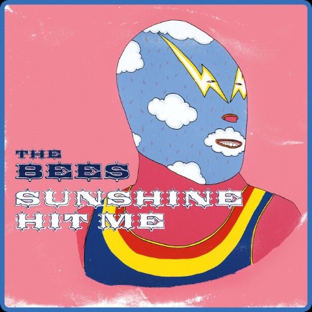 The Bees - Sunshine Hit Me 2023