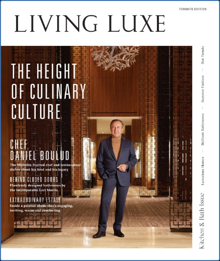 Living Luxe Magazine - Kitchen & Bath, Summer 2023