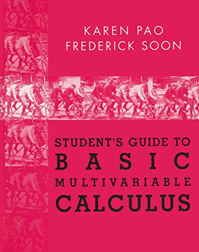 Student's Guide to Basic Multivariable Calculus