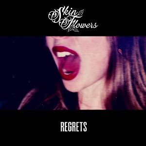 Skin Flowers - Regrets (Single) (2023)
