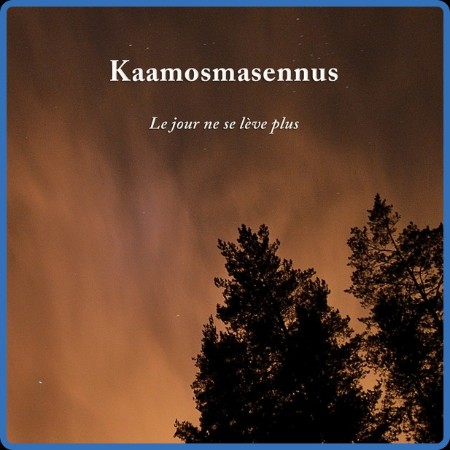 Kaamosmasennus - Le jour ne se lève plus 2023