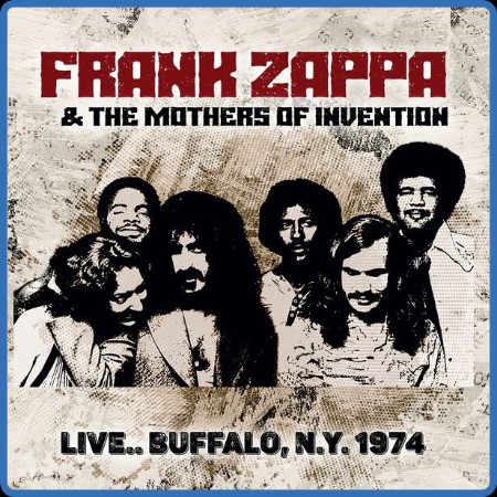 Frank Zappa - Live... Buffalo, N.Y. (1974) 2023