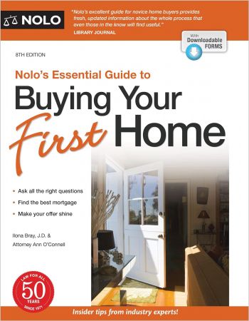 Nolo's Essential Guide to Buying Your First Home, 8th Edition