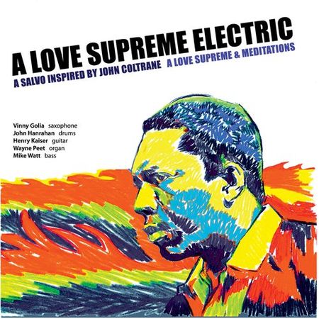 A Love Supreme Electric - A Love Supreme & Meditations (2020) 54ea37d75384fd004a4631fd001ac6f5