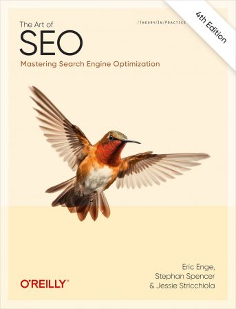The Art of SEO: Mastering Search Engine Optimization, 4th Edition (True EPUB/Retail Copy)