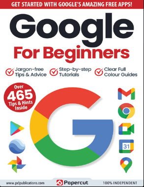 Google For Beginners - 16th Edition, 2023