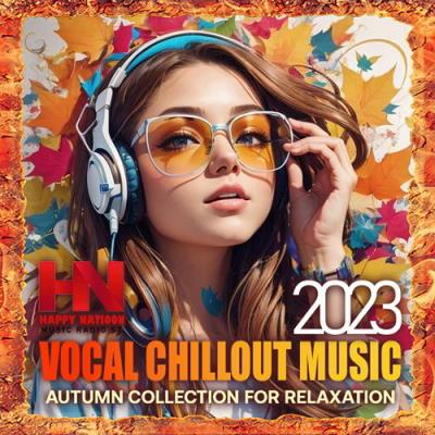 VA - Vocal Chillout: Autumn Collection (2023) (MP3)
