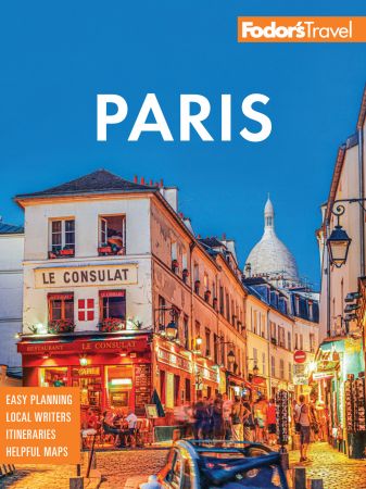 Fodor's Paris 2024 (Full-color Travel Guide), 37th Edition