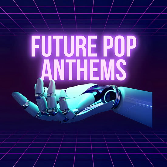 Future Pop Anthems