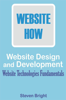 Web Design and Development: Website Technologies Fundamentals