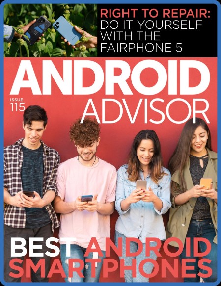 Android Advisor - Issue 115 - October 2023 3cdb0597eac16b2b966e95c664f45375