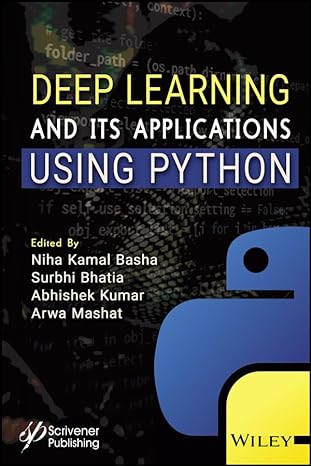 Deep Learning and its Applications using Python