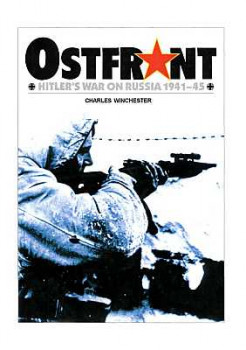 Ostfront: Hitler's war in Russia 1941-45