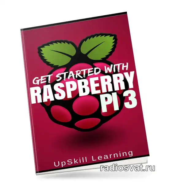 Get Started With Raspberry Pi 3 Radiosvatru Сайт радиолюбителя 