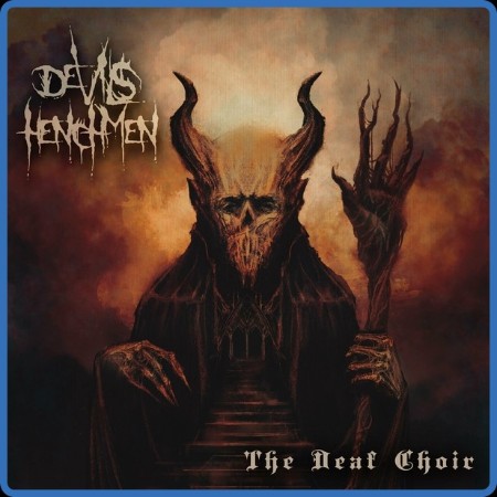 Devils Henchmen - The Deaf Choir 2023