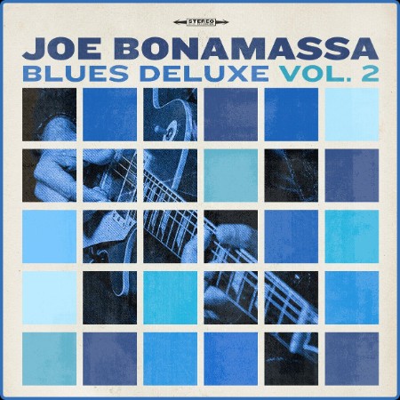 Joe Bonamassa - Blues Deluxe Vol. 2 2023