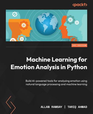 Machine Learning for Emotion Analysis in Python (True EPUB)