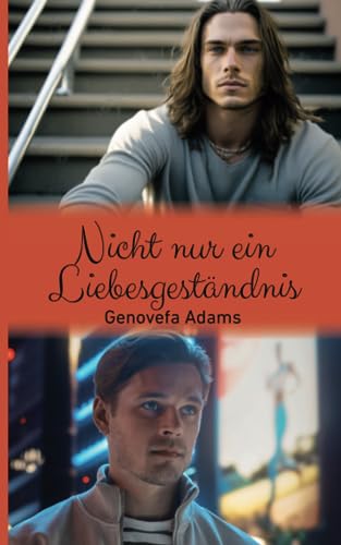 Genovefa Adams  -  Nicht nur ein Liebesgest&auml;ndnis