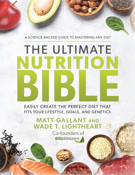 The Ultimate Nutrition Bible - Matt Gallant F99246b6ea8a5b70412842639e359c83