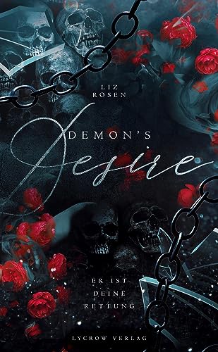Liz Rosen  -  Demons Desire: Er ist deine Rettung