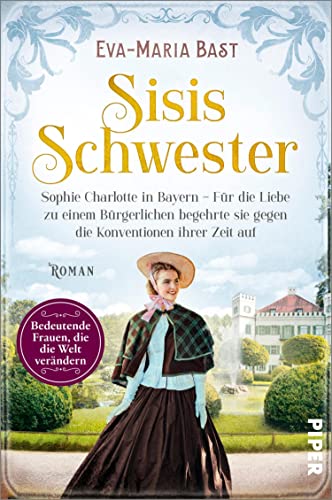 Eva - Maria Bast  -  Sisis Schwester