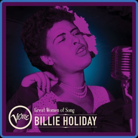 Billie Holiday - Great Women Of Song: Billie Holiday 2023