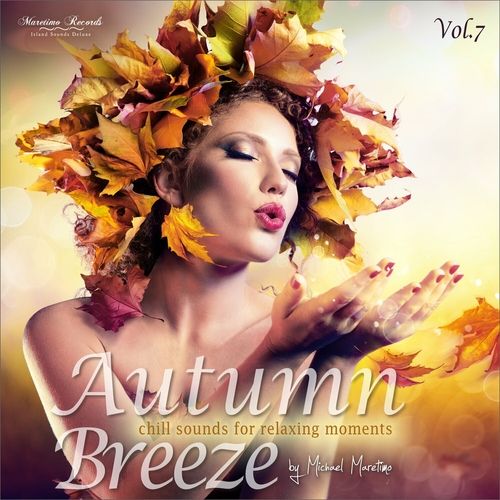 Autumn Breeze Vol.7 - Chill Sounds for Relaxing Moments (2023) FLAC