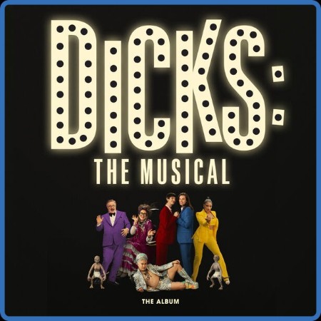 VA - Dicks: The Musical 2023