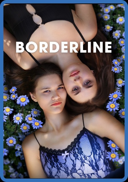 Borderline (2023) 720p WEBRip x264-GalaxyRG 336125f37ec541325ea55bfdb3043dfe