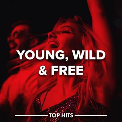 VA - Young, Wild & Free (2023)