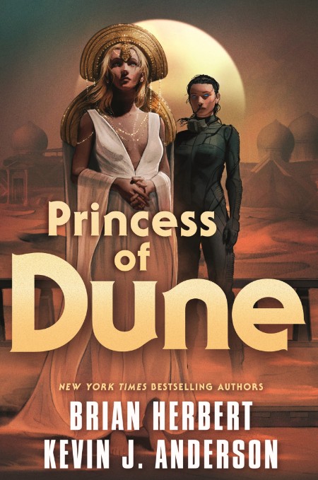 Princess of Dune by Kevin J  Anderson 4859f759b0a66c14fcd534f23b171661