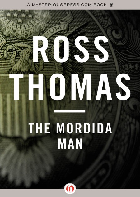 The Mordida Man by Ross Thomas Fee3d4aff167affe3547d5b8dc990c65