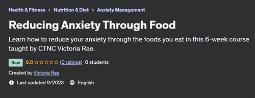 Reducing Anxiety Through Food
