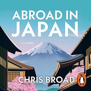Abroad in Japan (Audiobook)