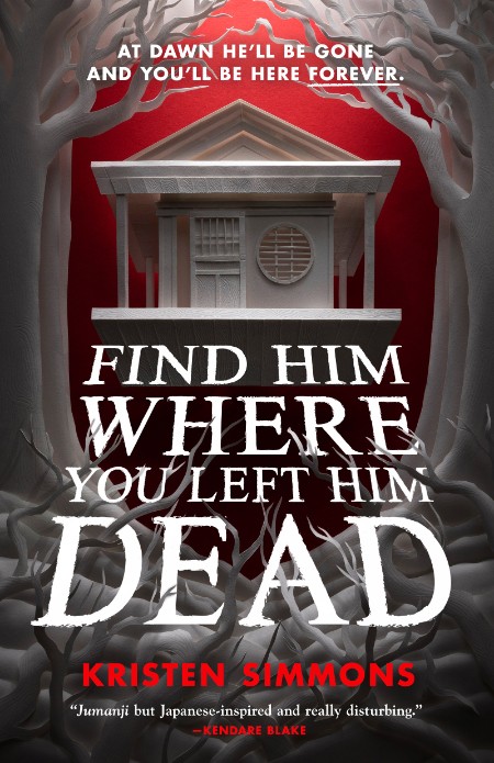 Find Him Where You Left Him Dead by Kristen Simmons 406c5e485a16085fced9fdec51337496